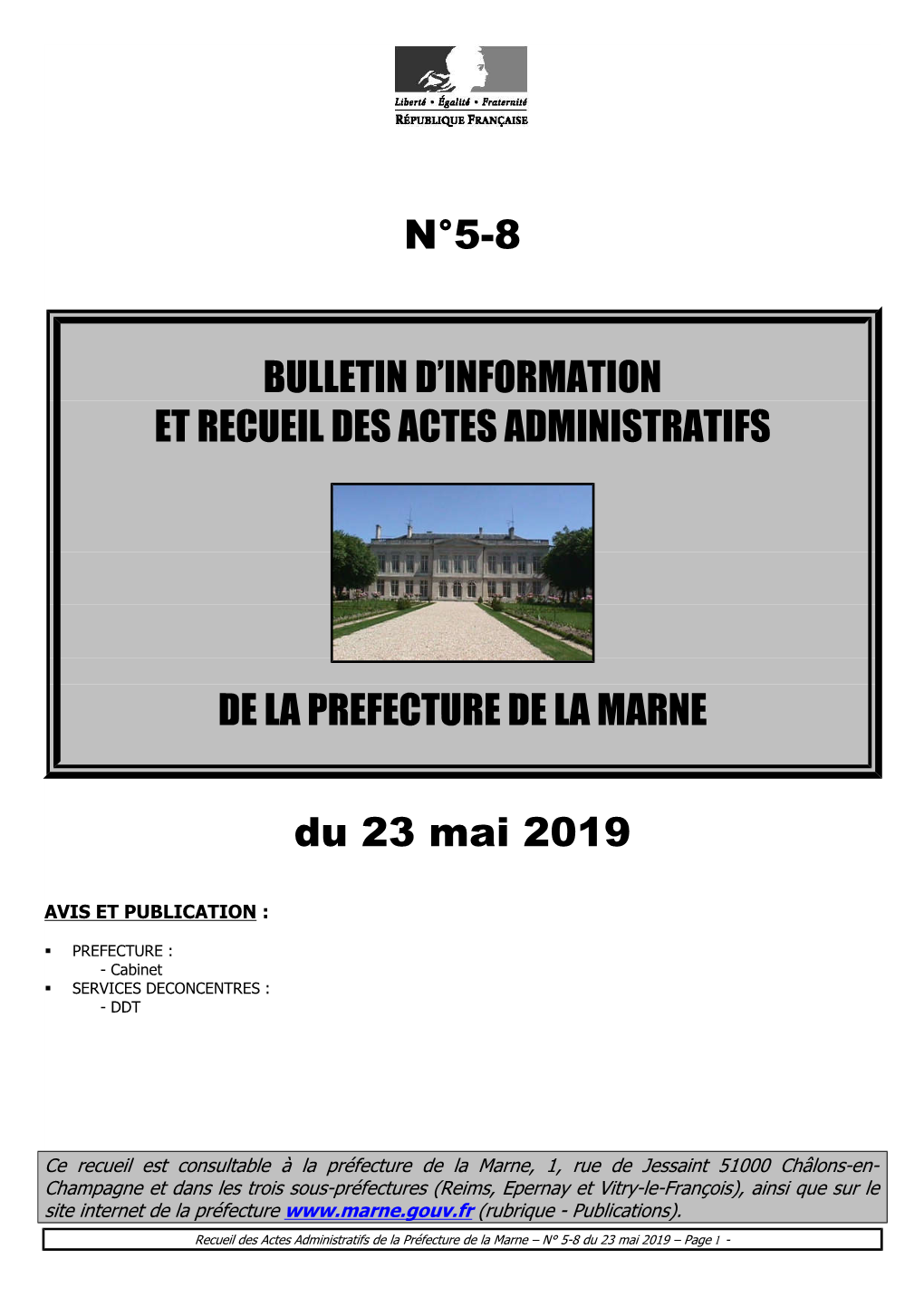 N° 5-8 BULLETIN D'information ET RECUEIL DES ACTES ADMINISTRATIFS DE LA PREFECTURE DE LA MARNE Du 23 Mai 2019