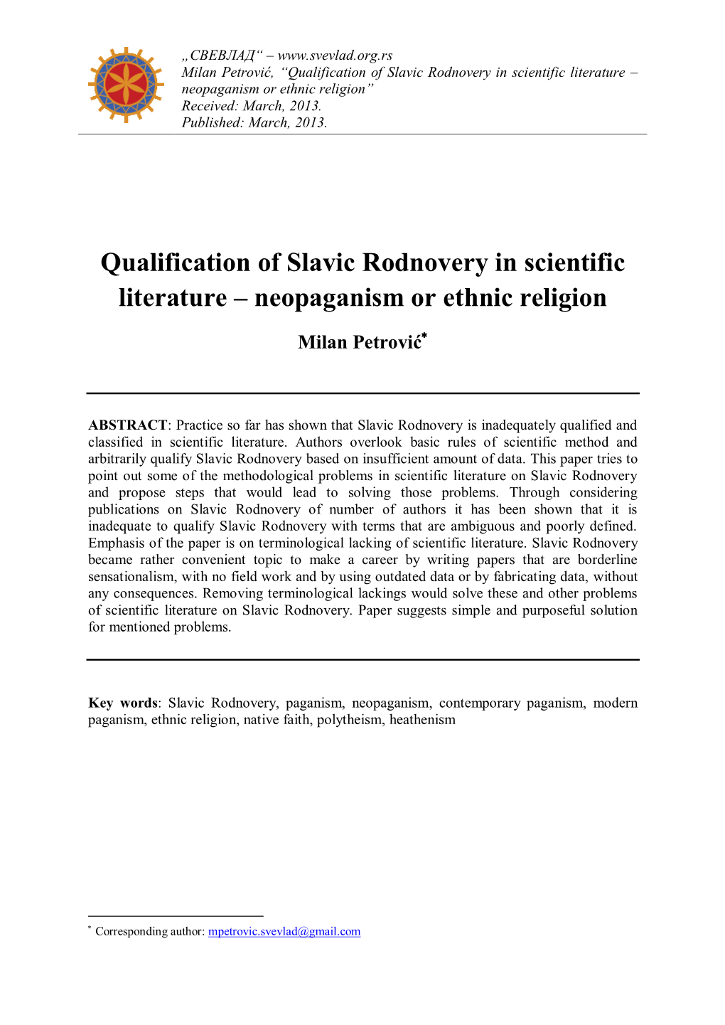 Qualification of Slavic Rodnovery in Scientific Literature – Neopaganism Or Ethnic Religion” Received: March, 2013