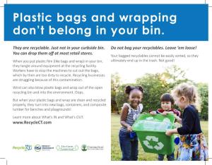 Plastic Bags and Wrapping Don't Belong in Your Bin