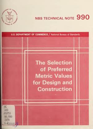 The Selection of Preferred Metric Values for Design and Construction NATIONAL BUREAU of STANDARDS
