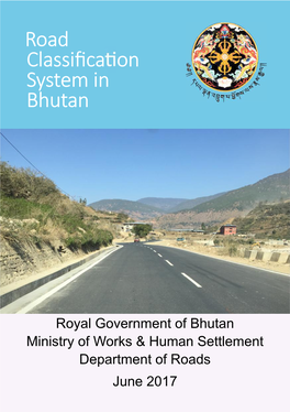 Road Classifica on System in Bhutan