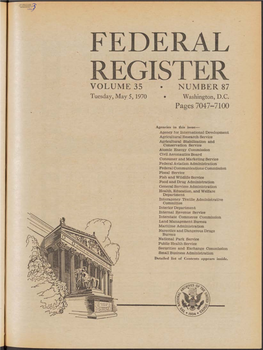 FEDERAL REGISTER VOLUME 35 • NUMBER 87 Tuesday, May 5,1970 • Washington, D.C