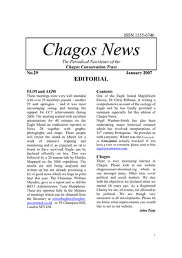 Chagos News the Periodical Newsletter of the Chagos Conservation Trust No.29 January 2007 EDITORIAL