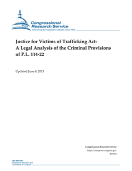 Justice for Victims of Trafficking Act: a Legal Analysis of the Criminal Provisions of P.L. 114-22