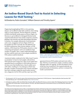 An Iodine-Based Starch Test to Assist in Selecting Leaves for HLB Testing 1 Ed Etxeberria, Pedro Gonzalez*, William Dawson and Timothy Spann2