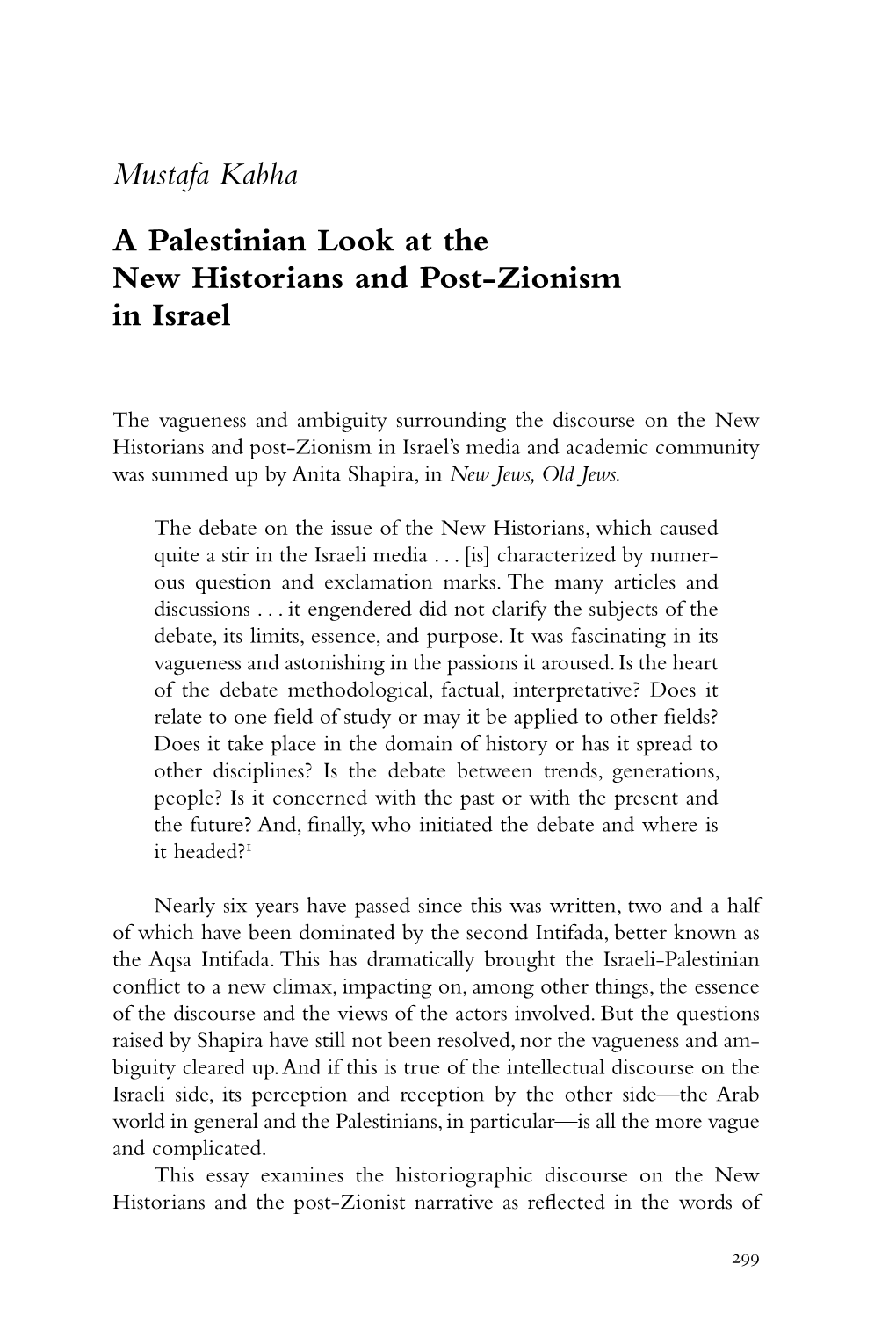 A Palestinian Look at the New Historians and Post-Zionism in Israel
