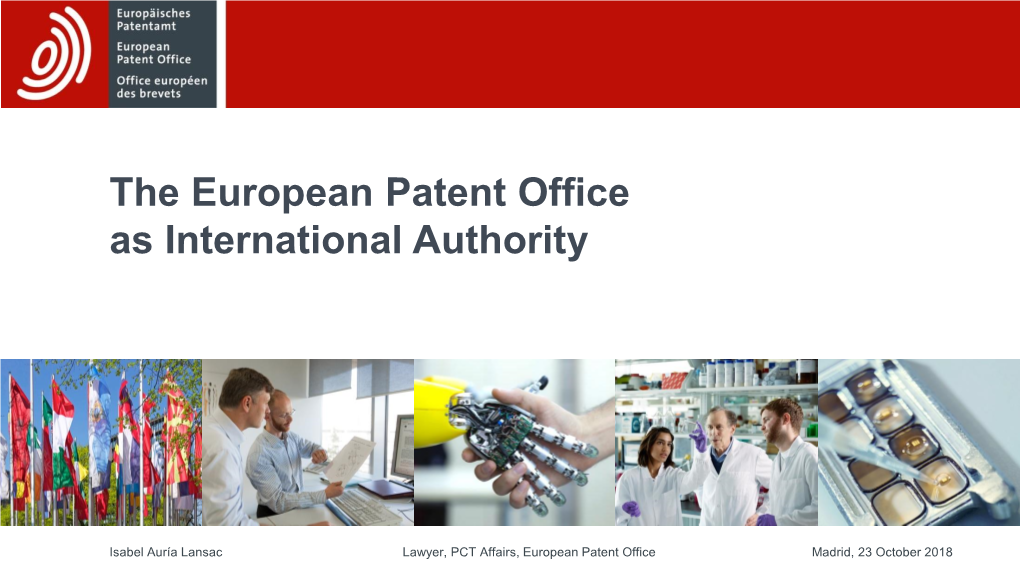 The European Patent Office As International Authority