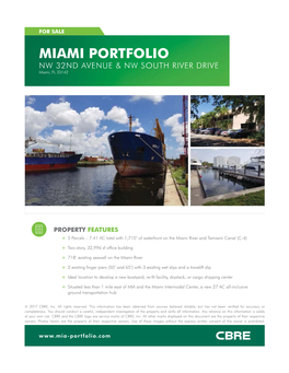 MIAMI PORTFOLIO NW 32ND AVENUE & NW SOUTH RIVER DRIVE Miami, FL 33142