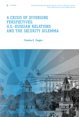 A Crisis of Diverging Perspectives: U.S.-Russian Relations and the Security Dilemma