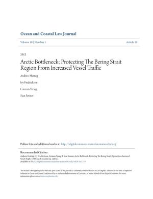 Protecting the Bering Strait Region from Increased Vessel Traffic Andrew Hartsig