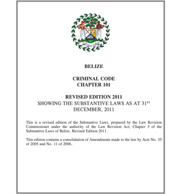 Belize Criminal Code Chapter 101 Revised Edition 2011 Showing The