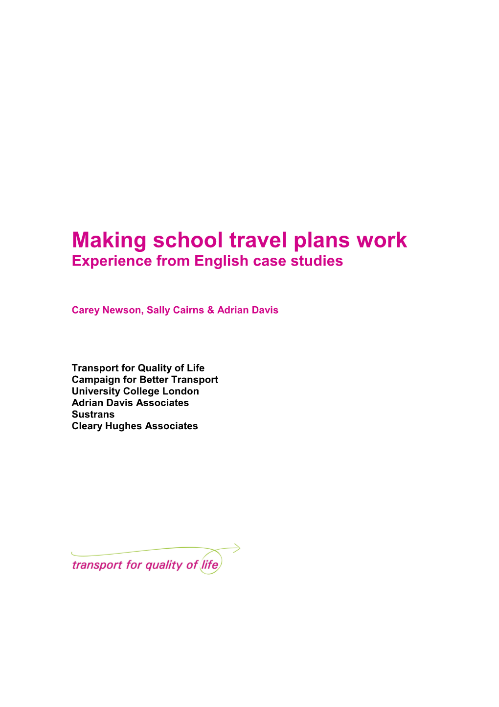 Making School Travel Plans Work Experience from English Case Studies