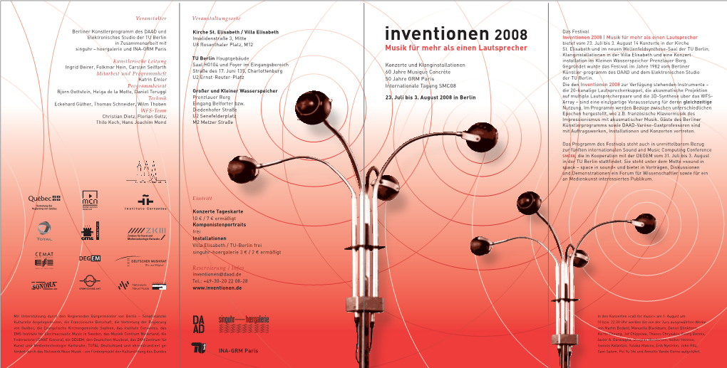 Inventionen 2008 Inventionen 2008 | Musik Für Mehr Als Einen Lautsprecher in Zusammenarbeit Mit U8 Rosenthaler Platz, M12 Bietet Vom 23