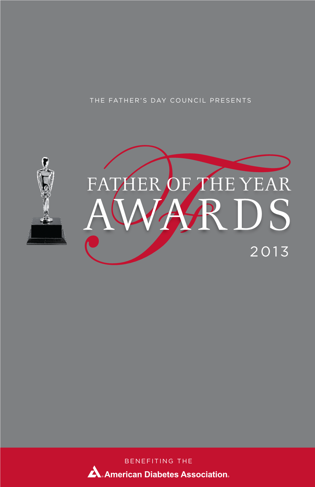 The Father's Day Council Presents Benefiting