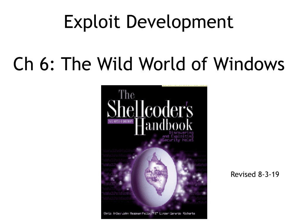 Exploit Development Ch 6: the Wild World of Windows