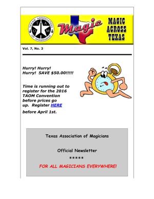 Texas Association of Magicians Official Newsletter ***** for ALL