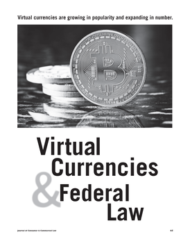 Virtual Currencies Are Growing in Popularity and Expanding in Number