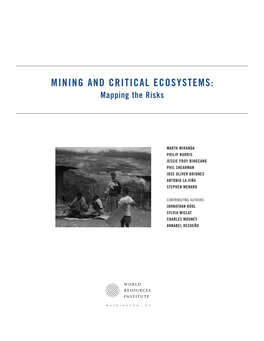 MINING and CRITICAL ECOSYSTEMS: Mapping the Risks