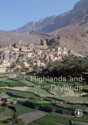 Highlands and Drylands Mountains, a Source of Resilience in Arid Regions Highlands and Drylands Mountains, a Source of Resilience in Arid Regions