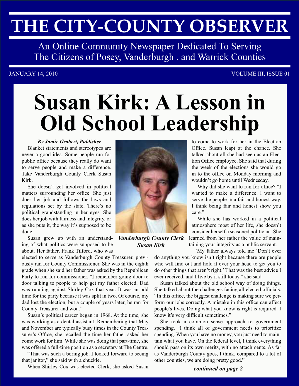 Susan Kirk: a Lesson in Old School Leadership by Jamie Grabert, Publisher to Come to Work for Her in the Election Blanket Statements and Stereotypes Are Office