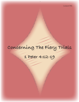 Concerning the Fiery Trials