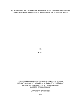 Relationships and Biology of Ambrosia Beetles and Fungi and the Development of Pre-Invasion Assessment of Potential Pests