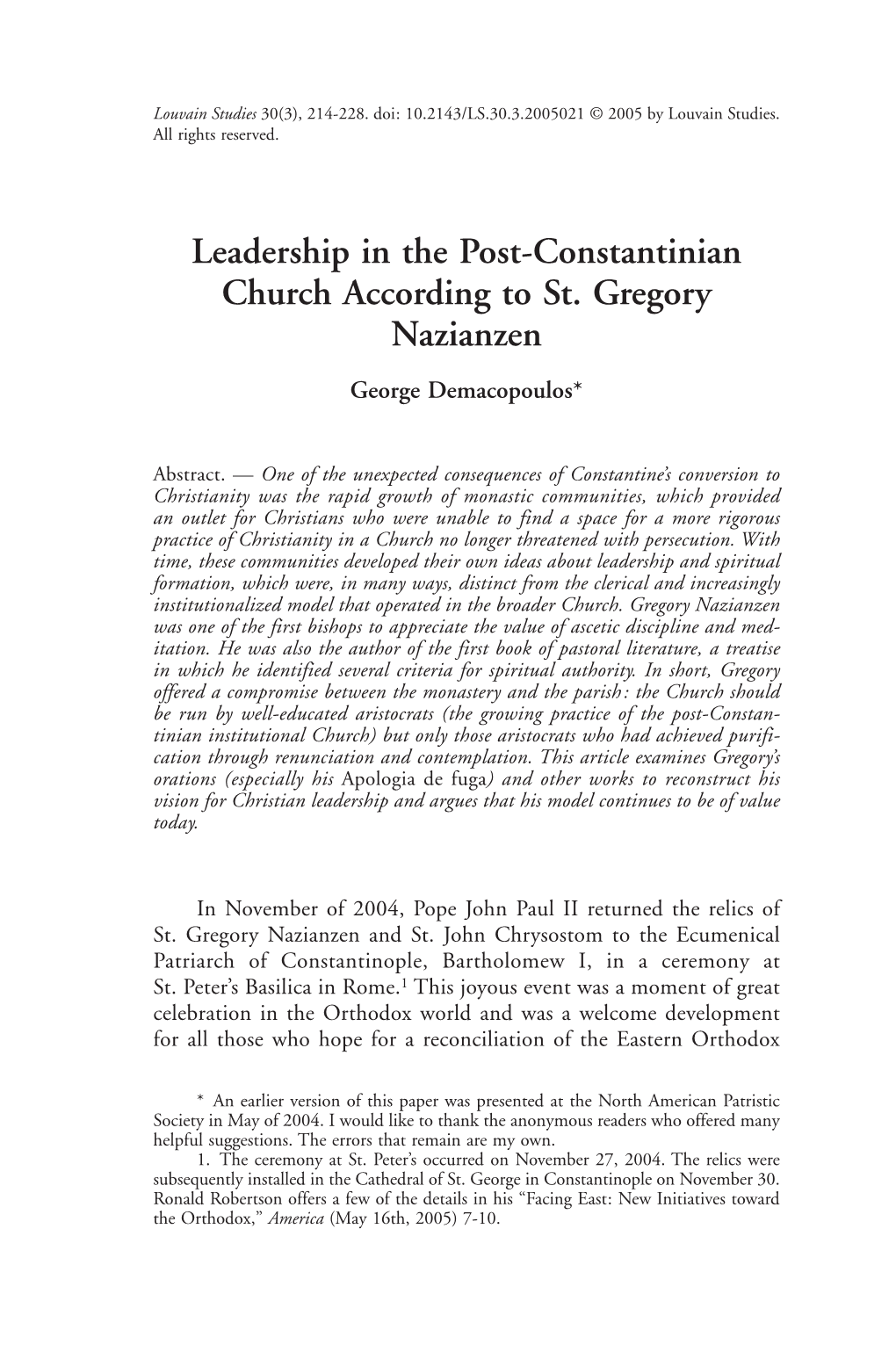 Leadership in the Post-Constantinian Church According to St. Gregory Nazianzen George Demacopoulos*