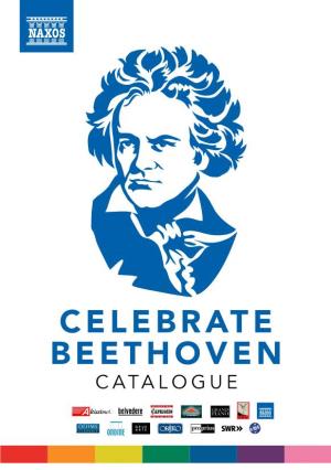 Celebrate Beethoven Catalogue Ludwig Van Beethoven (1770–1827)