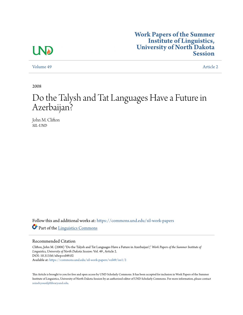 Do the Talysh and Tat Languages Have a Future in Azerbaijan? John M