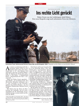 Ins Rechte Licht Gerückt Walter Frentz War Der Leibfotograf Adolf Hitlers