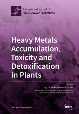 Heavy Metals Accumulation, Toxicity and Detoxification in Plants