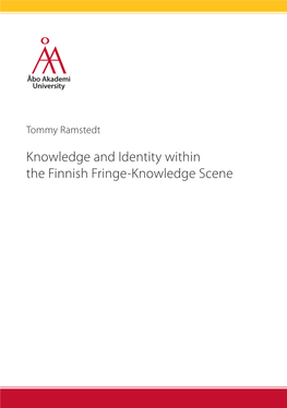 Tommy Ramstedt: Knowledge and Identity Within the Finnish Fringe