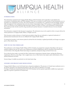 1 INTRODUCTION the Information Contained in the Umpqua Health Alliance (UHA) Formulary and Its Appendices Is Provided for the Co