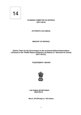 Action Taken by the Government on the Recommendations/Observations Contained in the Twelfth Report (Fifteenth Lok Sabha) on `Demands for Grants (2011-2012)’]