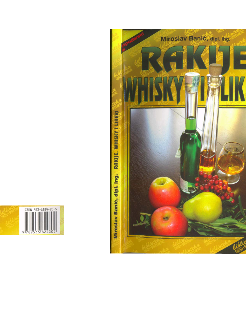 RAKIJE, WHISKY L LIKERI