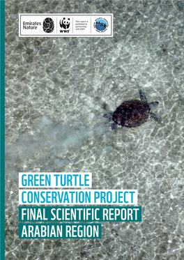 Green Turtle Conservation Project Final Scientific Report