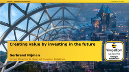 Creating Value by Investing in the Future