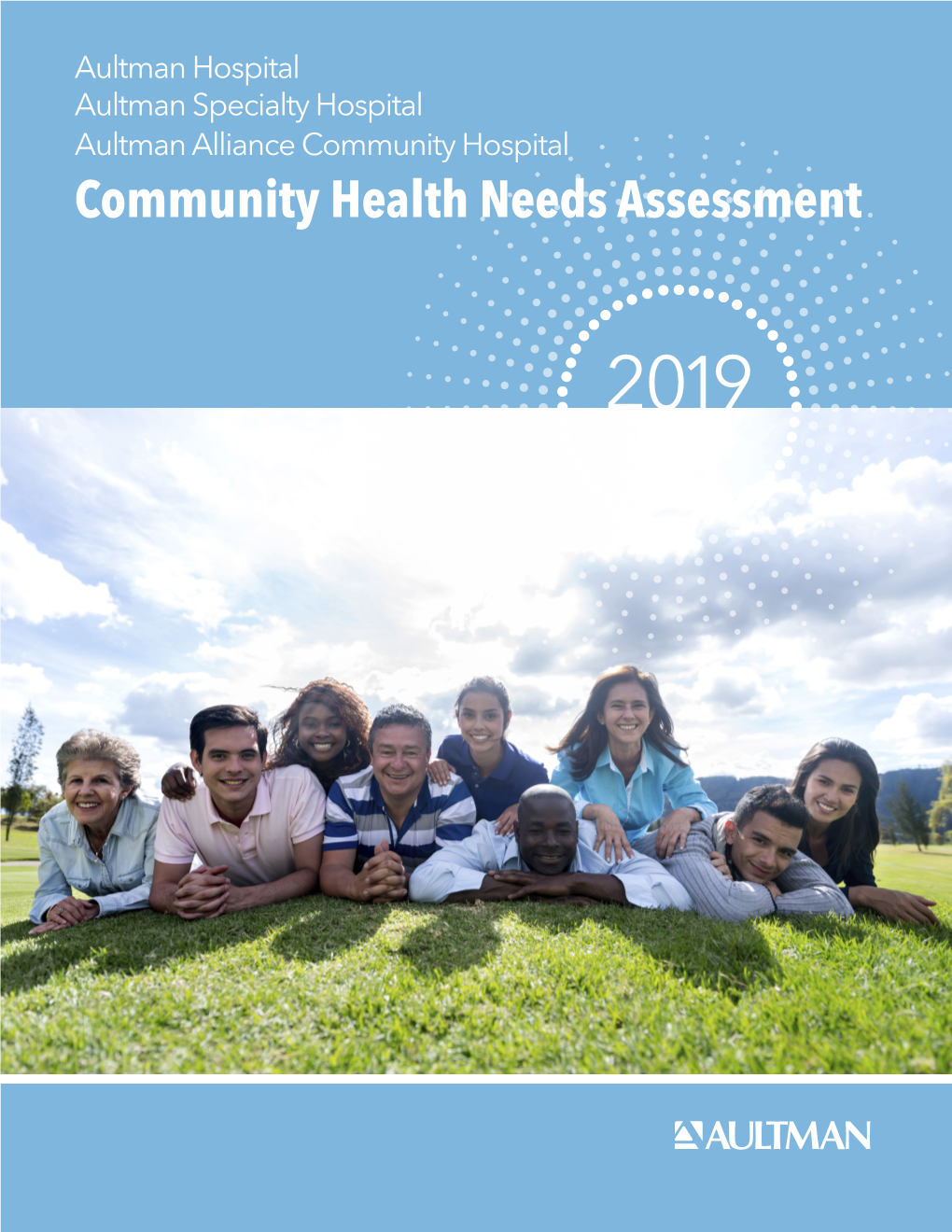 Aultman Health Foundation 2019 CHNA Impact Report