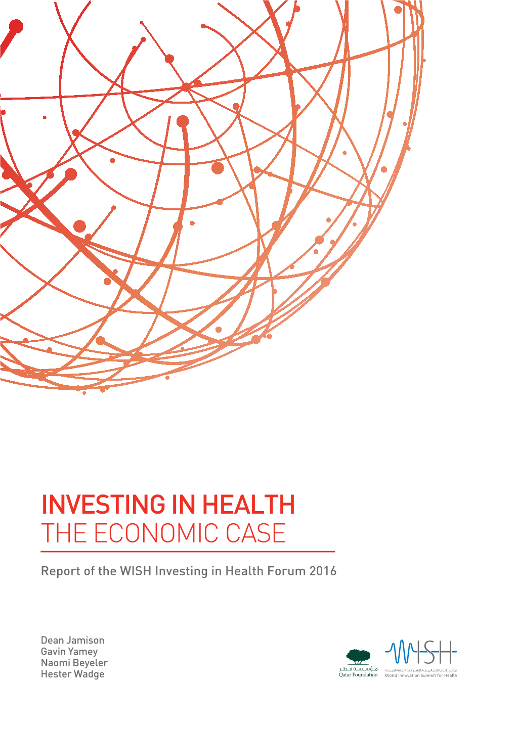 Investing in Health the Economic Case