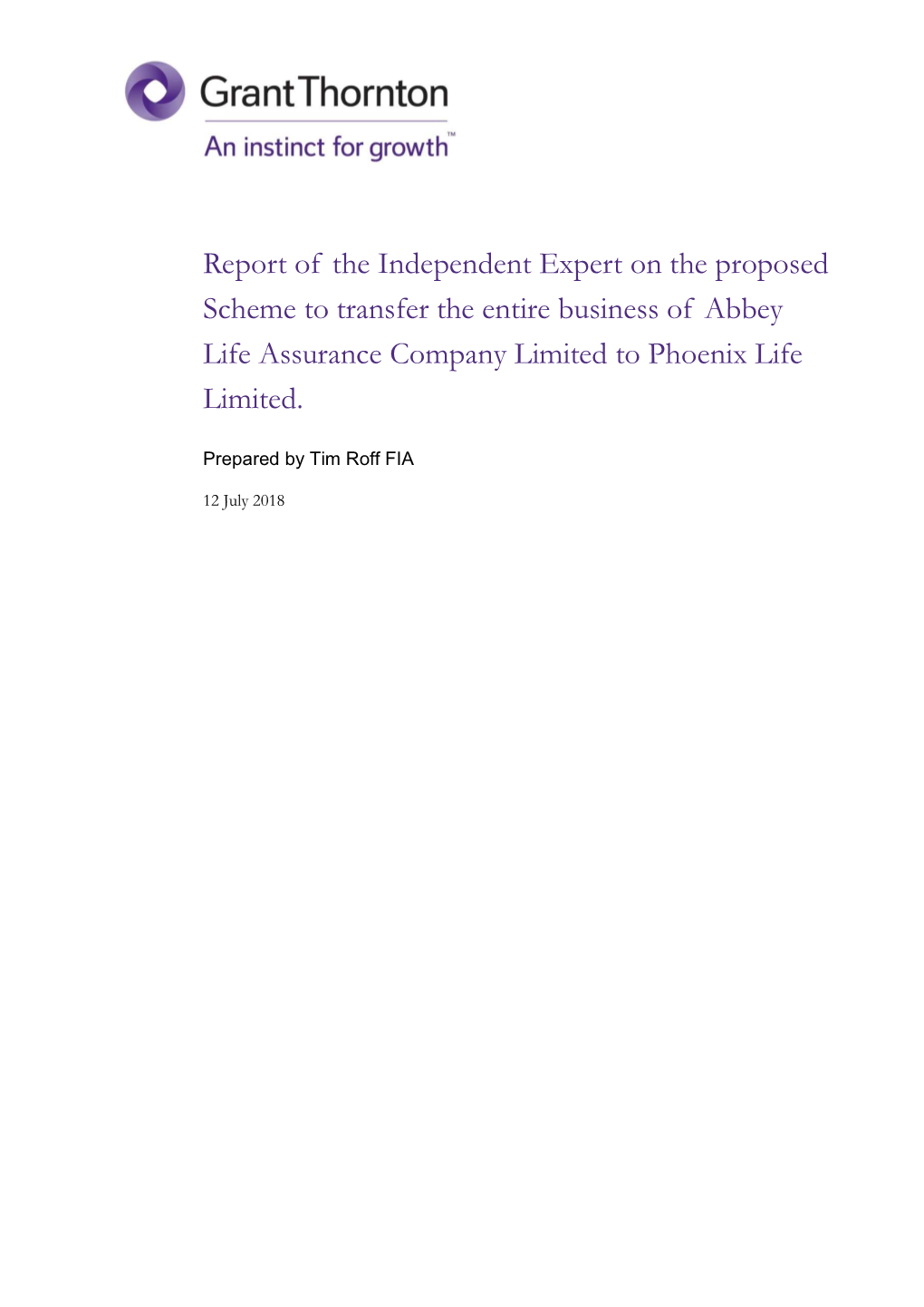 Report of the Independent Expert on the Proposed Scheme to Transfer the Entire Business of Abbey Life Assurance Company Limited to Phoenix Life Limited