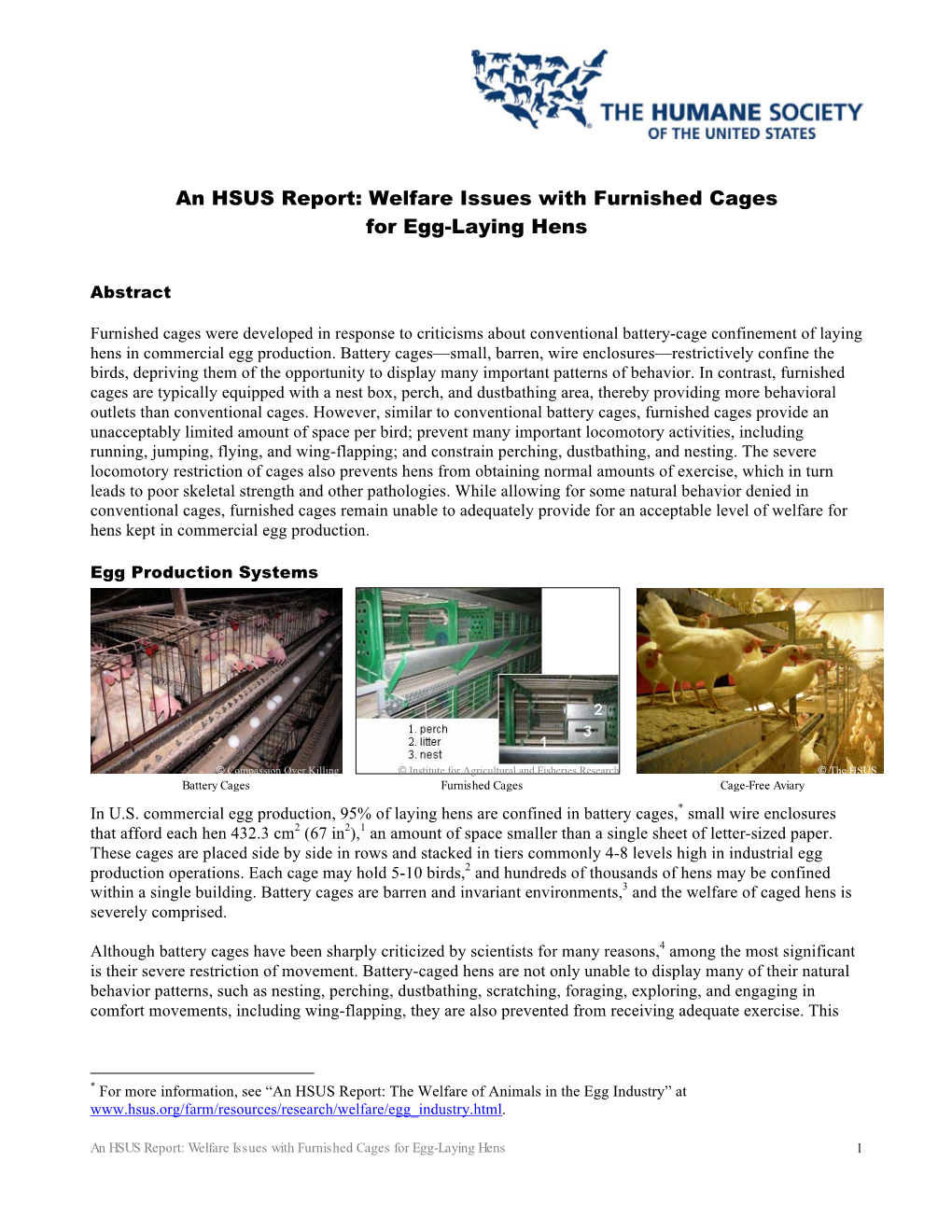 An HSUS Report: Welfare Issues with Furnished Cages for Egg-Laying Hens
