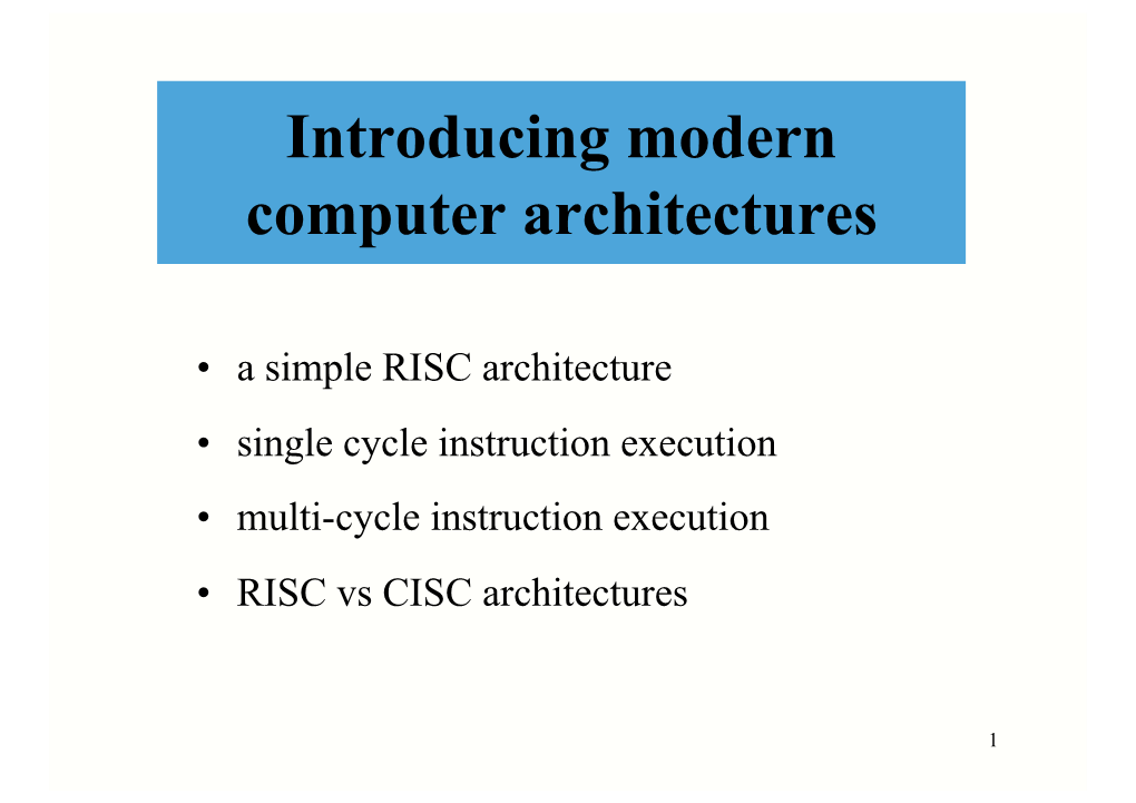 Introducing Modern Computer Architectures