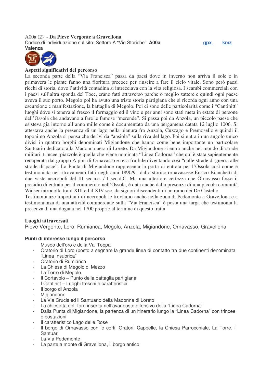 A00a (2) - Da Pieve Vergonte a Gravellona Codice Di Individuazione Sul Sito: Settore a “Vie Storiche” A00a Gpx Kmz Valenza