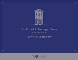 Northfield Savings Bank 140 YEARS of HISTORY