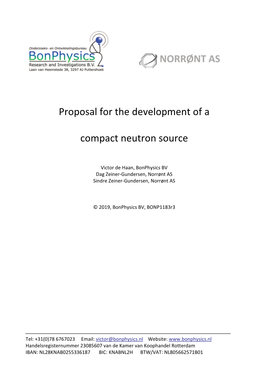 Proposal for the Development of a Compact Neutron Source, Bonp1183r3