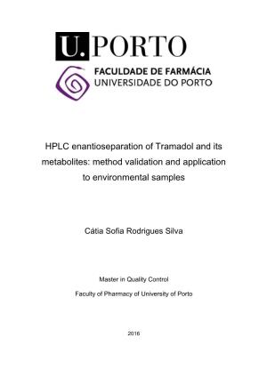 HPLC Enantioseparation of Tramadol and Its Metabolites: Method Validation and Application to Environmental Samples