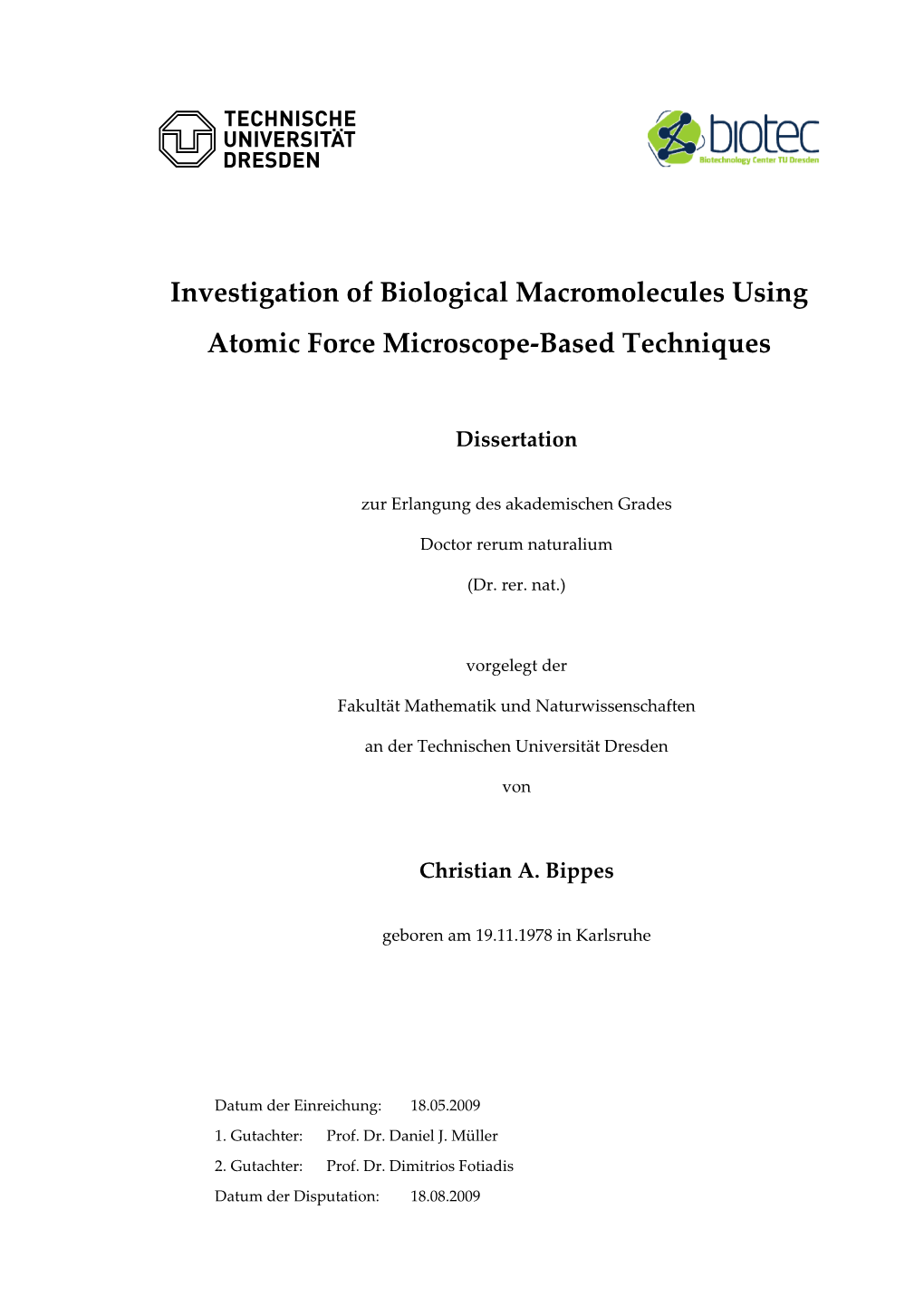 Investigation of Biological Macromolecules Using Atomic Force Microscope‐Based Techniques