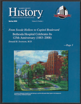 From Swede Hollow to Capitol Boulevard Bethesda Hospital Celebrates Its 125Th Anniversary (1883-2008) Donald B