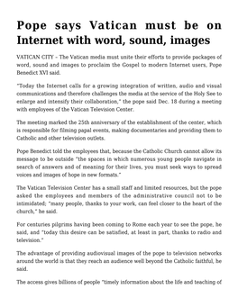 Pope Says Vatican Must Be on Internet with Word, Sound, Images