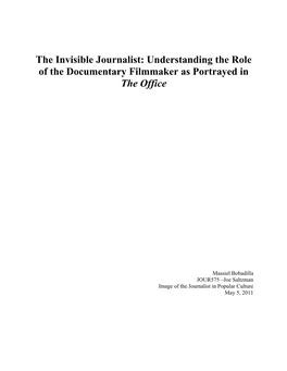 The Invisible Journalist: Understanding the Role of the Documentary Filmmaker As Portrayed in the Office